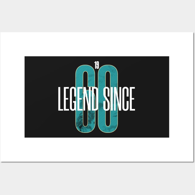 Legend since 1960 - 60th birthday gift Wall Art by PlusAdore